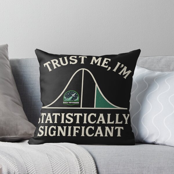 Item preview, Trust me, I'm Statistically Significant designed and sold by Data Voyagers.