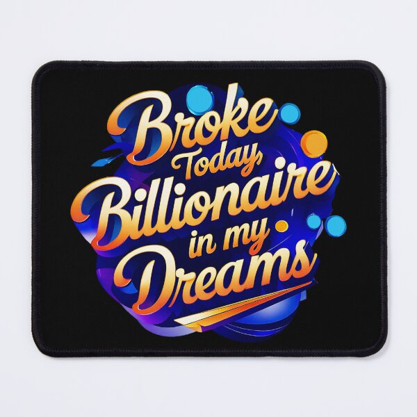Item preview, Dreaming Rich Billionaire Mindset designed and sold by Bliss Find And Design.