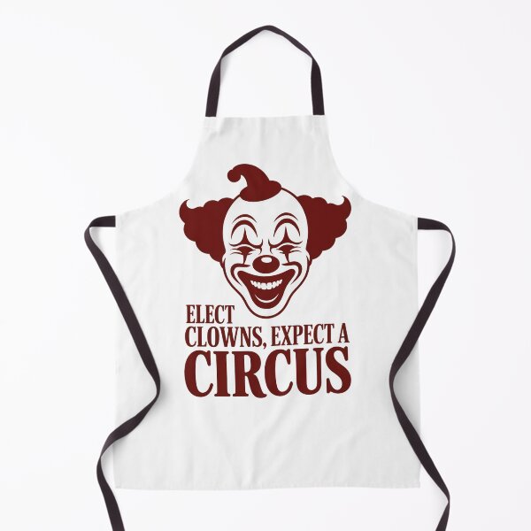 Item preview, Elect Clowns, Expect a Circus – Political Satire Design designed and sold by CK1Tees.