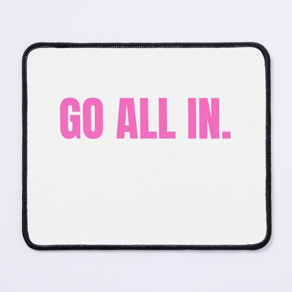 Item preview, Go all in. designed and sold by ChiWellness Shop.