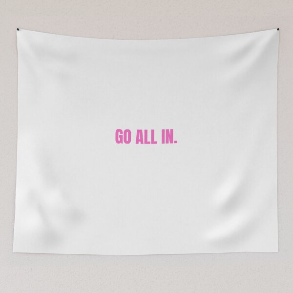 Item preview, Go all in.  designed and sold by ChiWellness Shop.