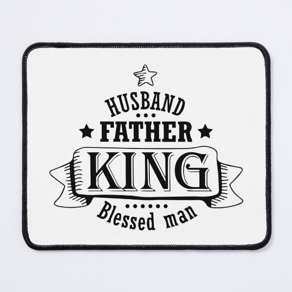 Item preview, Husband, Father, King, Blessed Man designed and sold by Scaryzz.