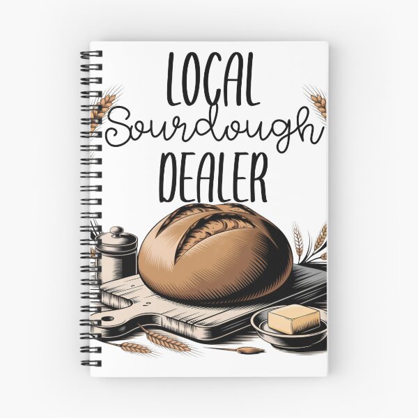 Item preview, Sourdough- Local Sourdough Dealer designed and sold by WildHoney1019.