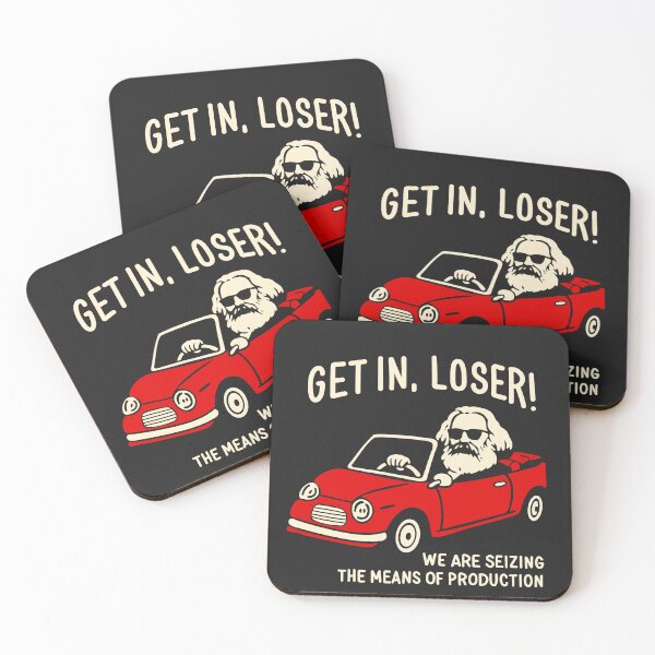 Item preview, “Get In, Loser! We Are Seizing the Means of Production” (Karl Marx) designed and sold by byebyesally.