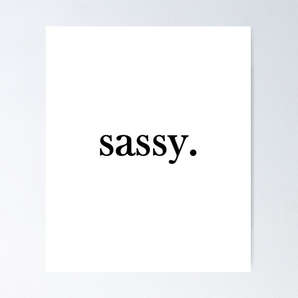 Item preview, sassy designed and sold by designing01Ar3.