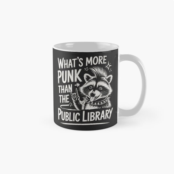 Item preview, What's More Punk Than The Public Library Feral Raccoon designed and sold by BeansterNL.