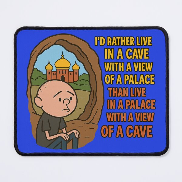 Item preview, I'd Rather Live in a Cave... designed and sold by zepher-11.