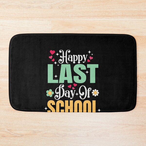 Item preview, Happy Last Day Of School Teacher Students Graduation designed and sold by SakuraPxl.