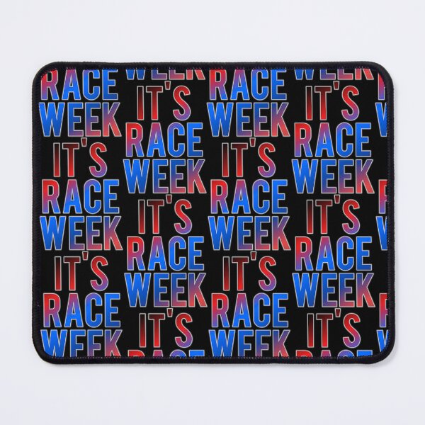 Item preview, It's Race Week designed and sold by ZooStateofMind.