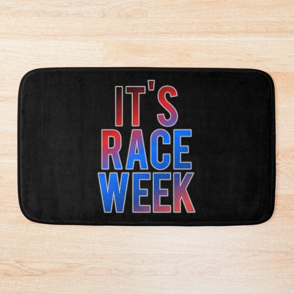 Item preview, It's Race Week designed and sold by ZooStateofMind.