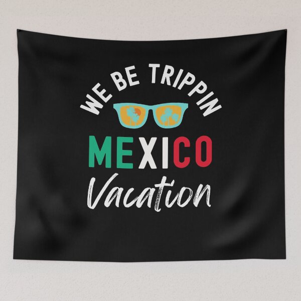 Item preview, We Be Trippin Mexico Couples Family Vacation Group Trip designed and sold by snowry.
