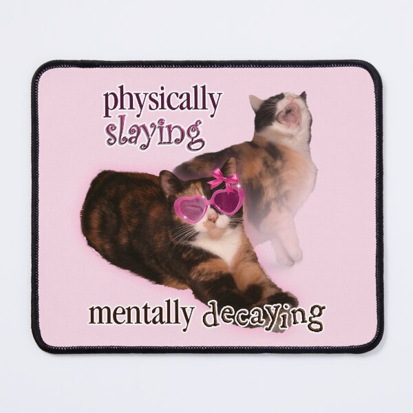 Item preview, Physically Slaying Mentally Decaying Cat Word Art  designed and sold by snazzyseagull.