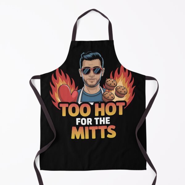 Item preview, Too Hot for the Mitts - Funny Baking Dad designed and sold by KZbubble.