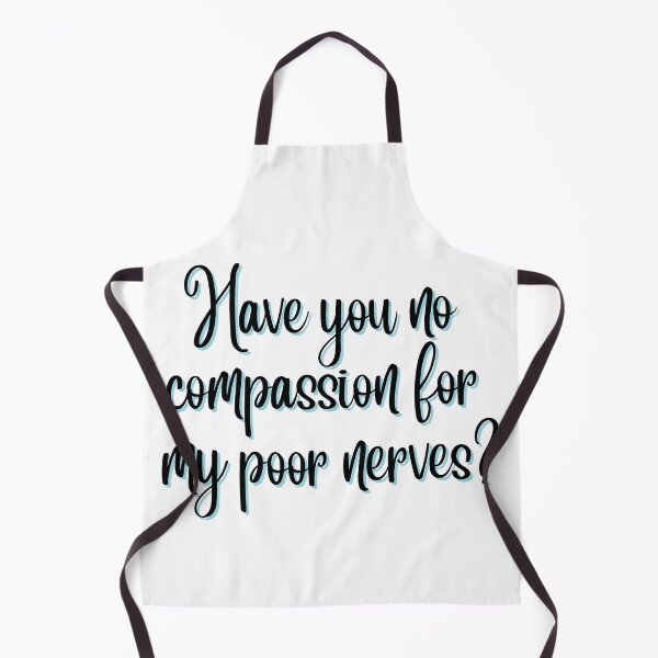 Item preview, Pride and Prejudice Book Quote: Have You No Compassion For My Poor Nerves? designed and sold by HeyBadgett.