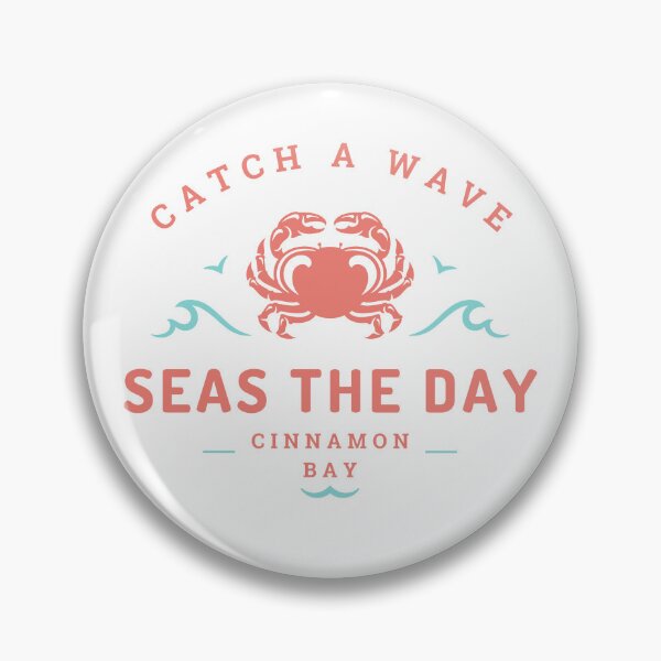 Item preview, Catch a wave, seas the day, Cinnamon Bay.  designed and sold by NicMacTees.