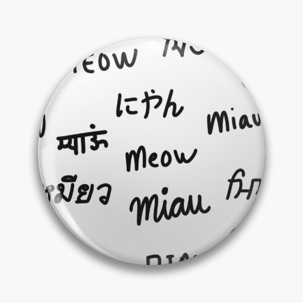 Item preview, Multilingual Cat Sounds Meow Pattern designed and sold by sagm.