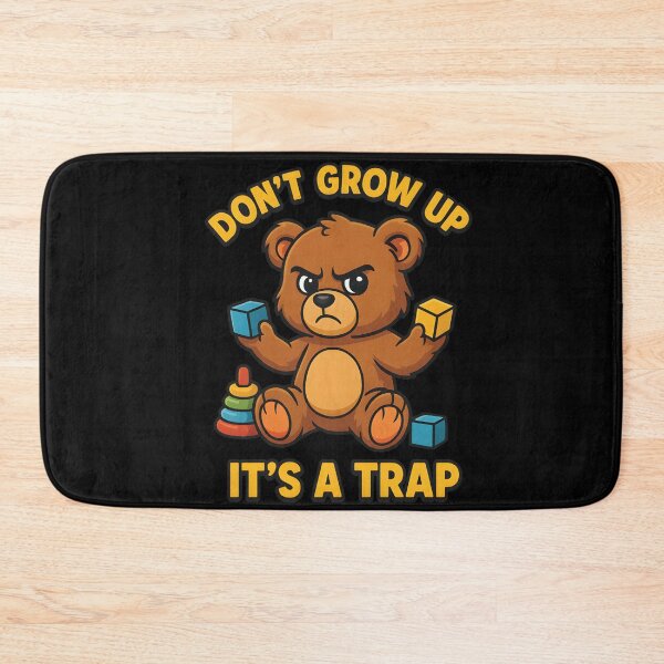 Item preview, Don't Grow Up It's a Trap – Funny Angry Teddy Bear T-Shirt | Cartoon Meme Humor Tee designed and sold by WAUZ.