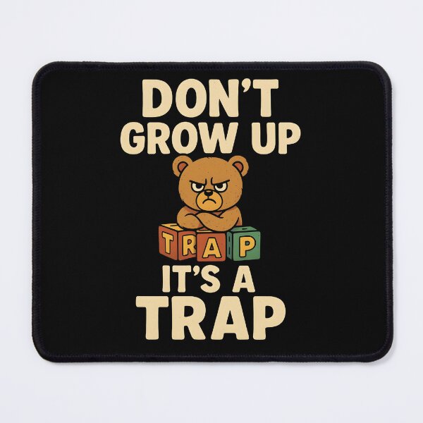 Item preview, Don’t Grow Up It’s a Trap Funny Teddy Bear T-Shirt – Sarcastic Grumpy Bear Design for Adults, Teens, Office Humor, Retro Style designed and sold by WAUZ.