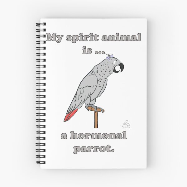 Item preview, My Spirit Animal es una mujer gris africana loro hormonal designed and sold by Laughing Parrot Studio.