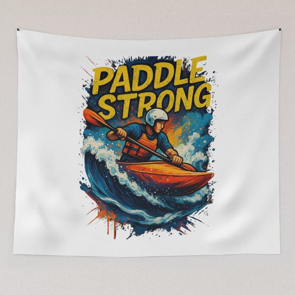 Item preview, Paddle Strong – Motivational Whitewater Kayaking Art > Comienza con palabras clave designed and sold by JenniferCreaArte .