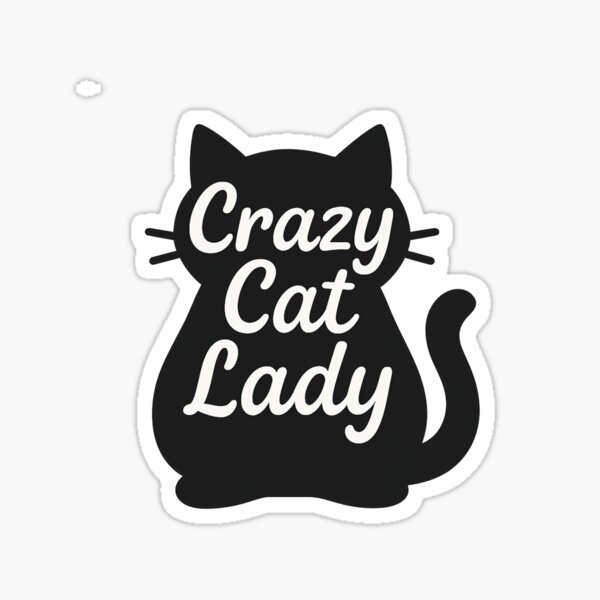 Item preview, Crazy Cat Lady designed and sold by stickers by isabel .
