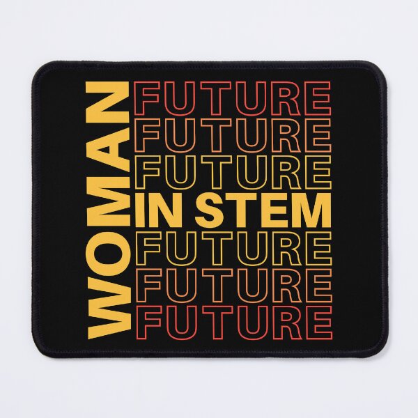 Item preview, Future Woman In STEM designed and sold by wendymariemedia.