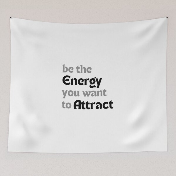 Item preview, Be the energy you want to attract! designed and sold by MakeMyDaze.