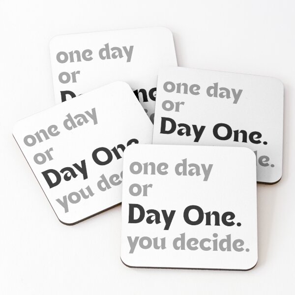 Item preview, One day or day one. You decide. designed and sold by MakeMyDaze.