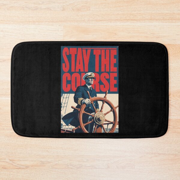 Item preview, Stay The Course – Retro Navy Captain Hope Style 80s propaganda designed and sold by HoopeStylee.