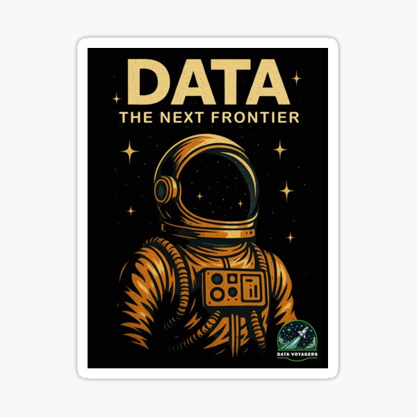 Data, the Next Frontier Sticker