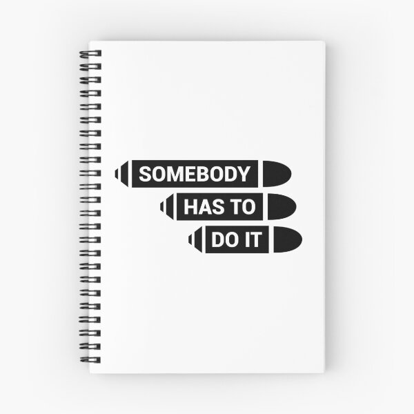 Item preview, Somebody Has To Do It designed and sold by visualsignus.