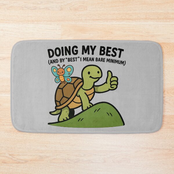 Item preview, Doing My Best (Bare Minimum) | Funny Motivation | Relatable | Turtle | Butterfly designed and sold by EDigitalDesigns.