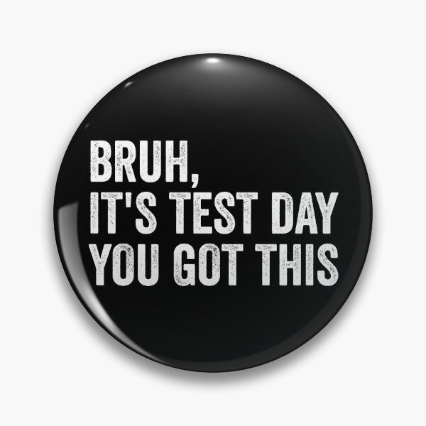 Item preview, Bruh It's Test Day You Got This Teacher Test Day Gear designed and sold by DynamicDesign.