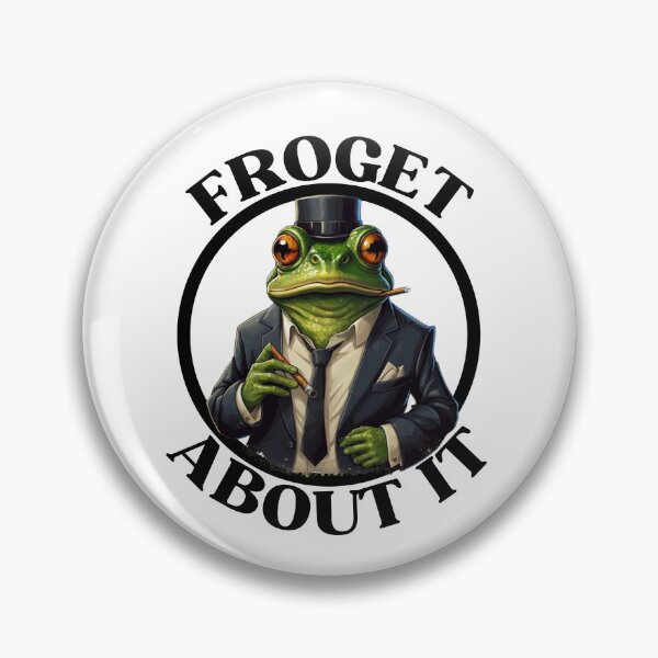 Item preview,  Froget About It Funny Frog Meme Design Mafia Style designed and sold by ZACK ART.
