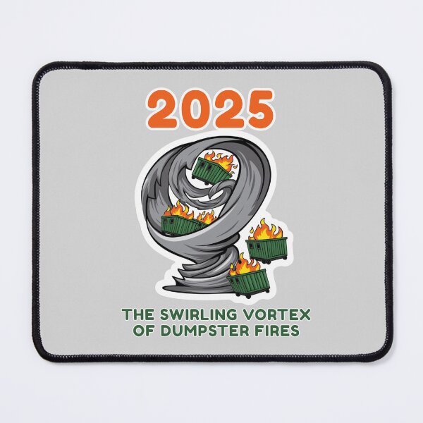 Item preview, 2025 - The Swirling Vortex of Dumpster Fires designed and sold by LewpyG.