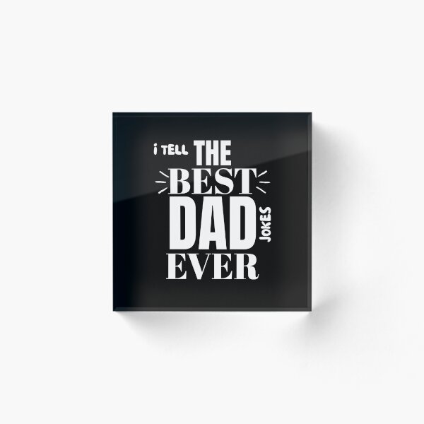 Item preview, I Tell The Best Dad Jokes Ever Funny Father's Day Gift for Dad Grandpa Uncle designed and sold by elyou-designs.