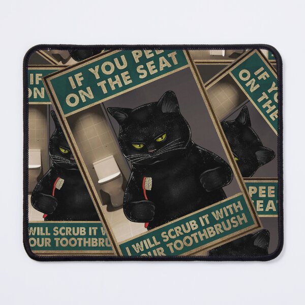 Item preview, Angry Black Cat Bathroom Humor Poster – Funny Toilet Sign, If you pee on the seat i will scrub it with your toothbrush designed and sold by VinBasis.