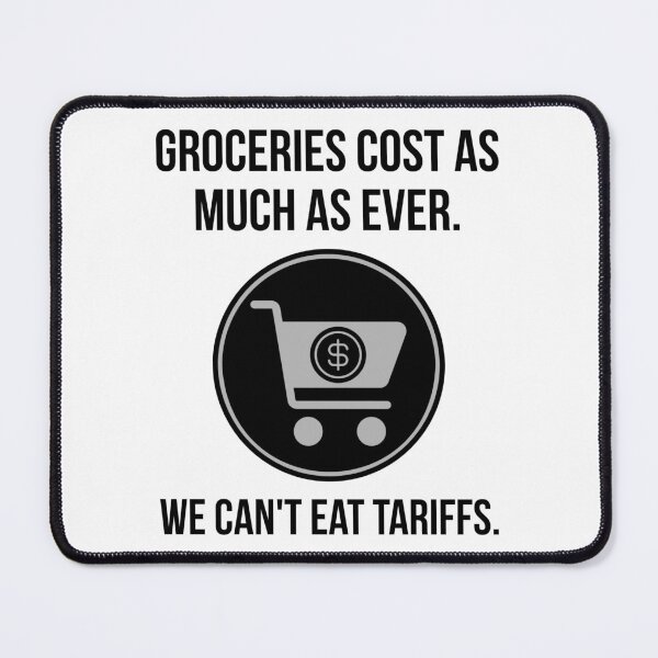 Item preview, We can’t eat tariffs. designed and sold by Rachel the Artist .