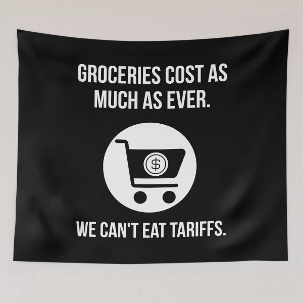 Item preview, We can’t eat tariffs.  designed and sold by Rachel the Artist .