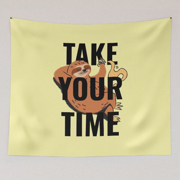 Item preview, Take Your Time designed and sold by 87-Aesthetics.