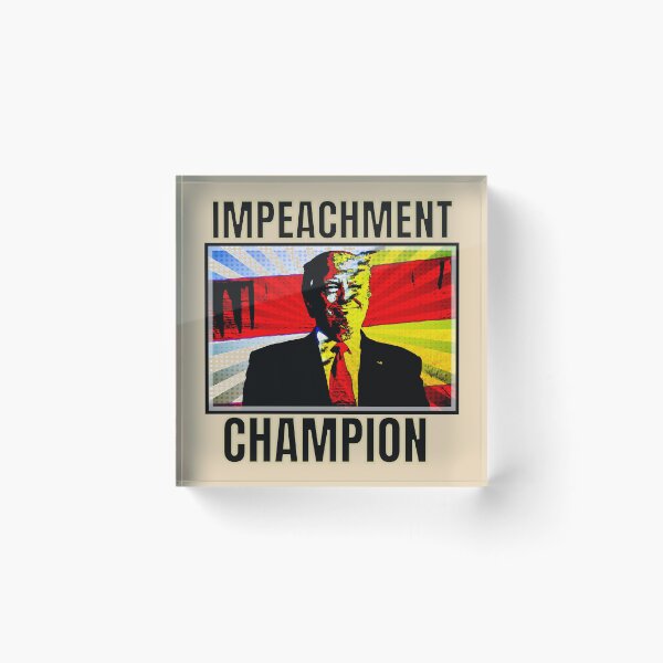 Item preview, Donald Trump Impeachment Champion designed and sold by Vicky021.