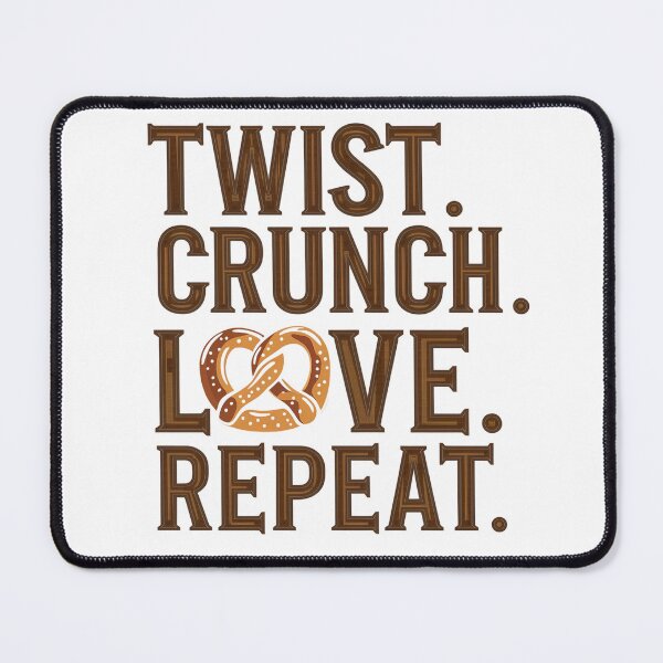 Item preview, Pretzel Lover Quote Twist Crunch Love Repeat designed and sold by Taans-Creation.