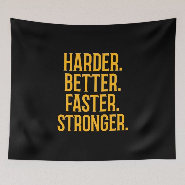 Item preview, Harder Better Faster Stronger designed and sold by 87-Aesthetics.