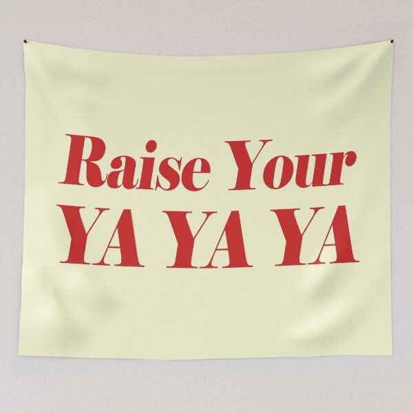 Item preview, Raise your ya ya ya - Funny Gen Alpha Slangs designed and sold by Sharetogether.
