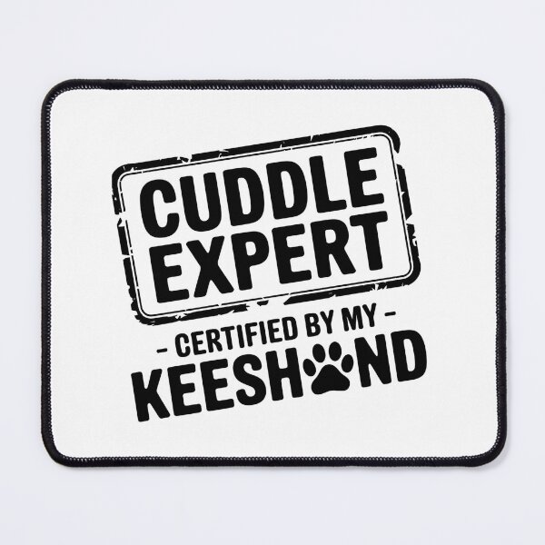 Item preview, Cuddle Expert – Certified by My Keeshond | Funny Dog Lover designed and sold by CuteDesignables.