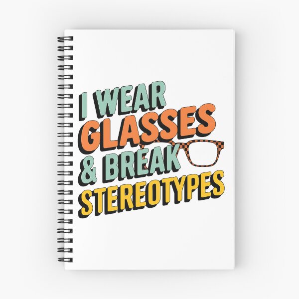 Item preview, I Wear Glasses And Break Stereotypes designed and sold by Bliss Find And Design.