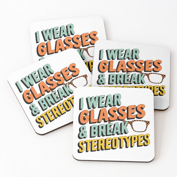 Item preview, I Wear Glasses And Break Stereotypes designed and sold by Bliss Find And Design.