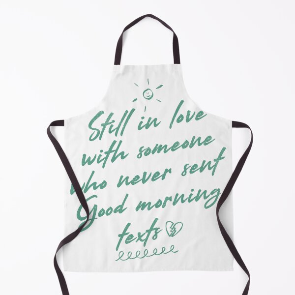 Item preview, Still in Love with Someone Who Never Sent Good Morning Texts – Sad Funny Relationship Design designed and sold by Honominu.