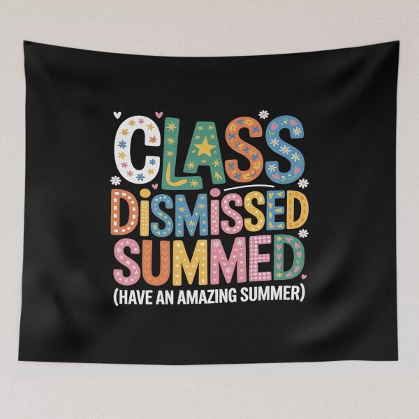 Item preview, Class Dismissed Have An Amazing Summer End Of School Teacher designed and sold by splindoershop.