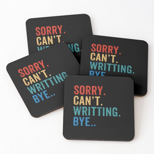 Item preview, Sorry. Can't. Writting. Bye - Funny Writing Author Gift designed and sold by zeviwanty.